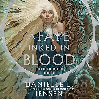 A Fate Inked in Blood: Saga of the Unfated, Book 1