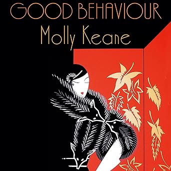 Good Behaviour: A BBC 2 Between the Covers Book Club Pick – Booker Prize Gems