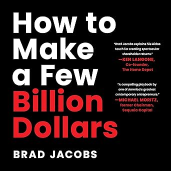 How to Make a Few Billion Dollars