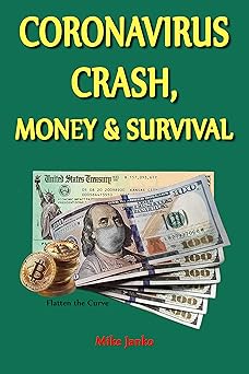 Coronavirus Crash, Money & Survival: Thoroughly understanding money is literally a life and death matter.
