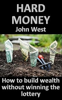 Hard Money: Financial Independence, Retire Early - join the FIRE movement igniting the world