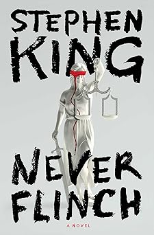 Never Flinch: A Novel