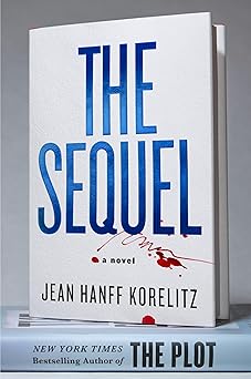The Sequel: A Novel (The Book Series 2)