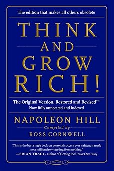 Think and Grow Rich!: The Original Version, Restored and Revised™