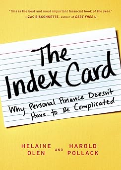 The Index Card: Why Personal Finance Doesn't Have to Be Complicated