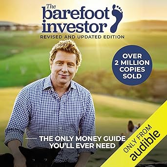 The Barefoot Investor: The Only Money Guide You'll Ever Need