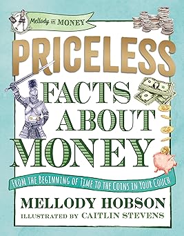 Priceless Facts about Money (Mellody on Money)