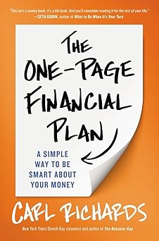 The One-Page Financial Plan: A Simple Way to Be Smart About Your Money